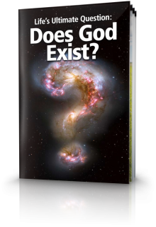 Life‘s Ultimate Question - Does God Exist?